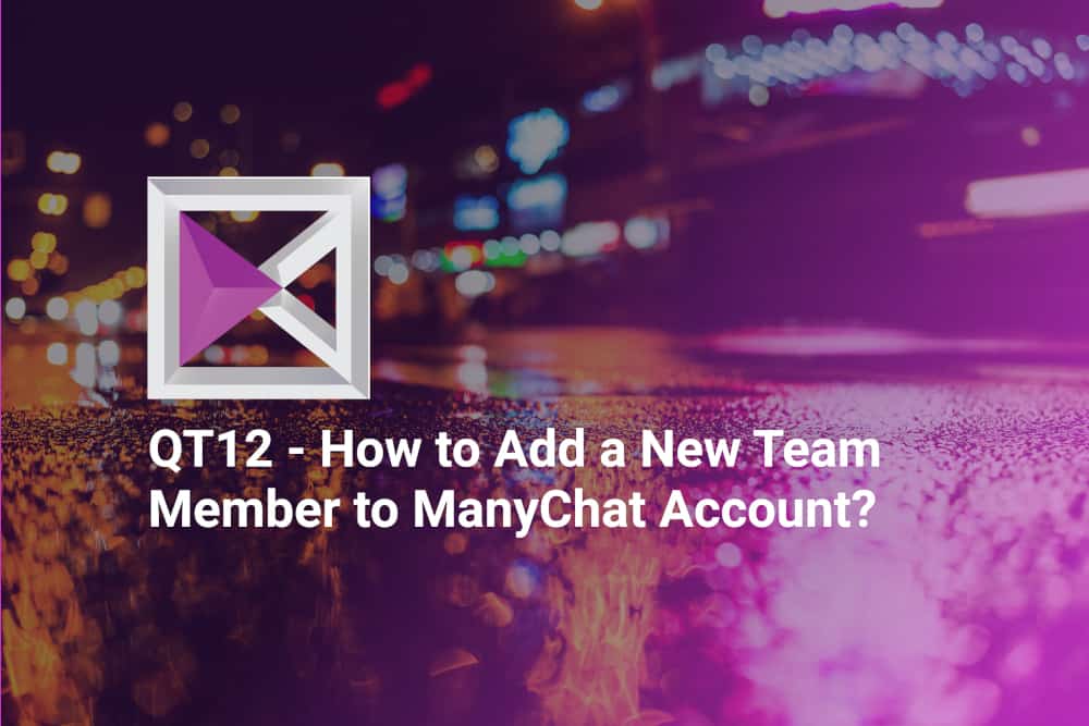 How to add a new team member to ManyChat